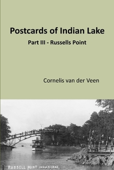 Paperback Postcards of Indian Lake: Part III - Russells Point Book