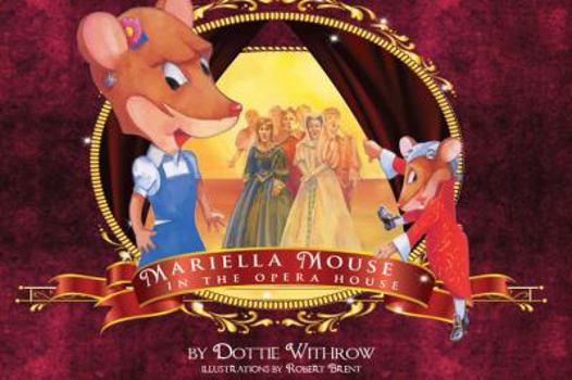 Hardcover Mariella Mouse in the Opera House Book