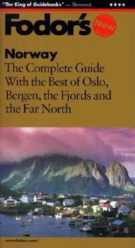 Norway: The Complete Guide with the Best of Oslo, Bergen, the Fjords and the Far North