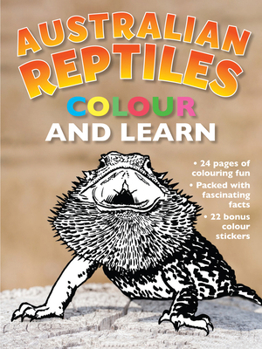 Paperback Australian Reptiles-Color and Learn: Colour and Learn Book