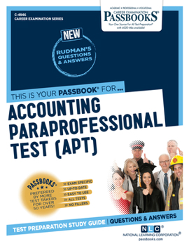 Paperback Accounting Paraprofessional Test (Apt) (C-4946): Passbooks Study Guide Volume 4946 Book
