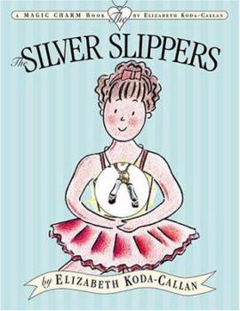 Hardcover The Silver Slippers Book