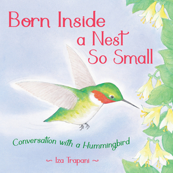 Hardcover Born Inside a Nest So Small Book