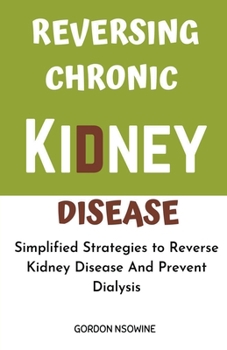 Paperback Reversing Chronic Kidney Disease Book