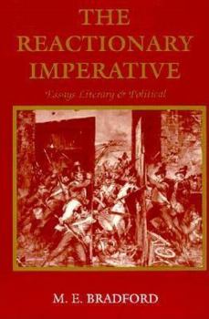 Paperback The Reactionary Imperative: Essays Literary and Political Book
