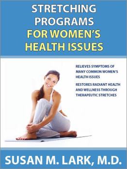 Paperback Stretching Programs for Women's Health Issues Book