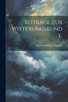 Paperback Beiträge zur Witterungskunde. [German] Book