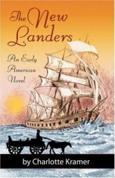 Paperback The New Landers: An Early American Novel Book