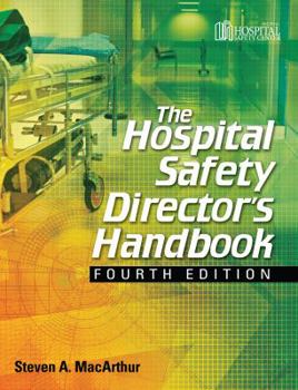 Paperback The Hospital Safety Director's Handbook [With CDROM] Book