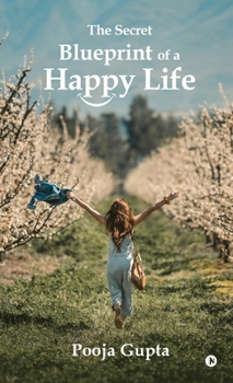 Hardcover The Secret Blueprint of a Happy Life Book