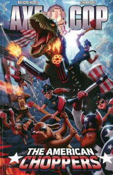 Paperback Axe Cop Volume 6: American Choppers Book