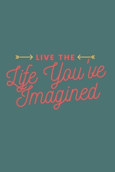 Live the Life You've Imagined: Doodle Diary Journal for Girls and Teens Doodle Pages Great Gift for Girls