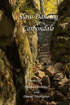 Paperback Slow Dancing in Carbondale Book