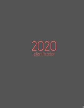 Planificador 2020 - ¡planificador semanal!: Organiza tu trabajo, alcanza tus objetivos en 2020 (Spanish Edition)