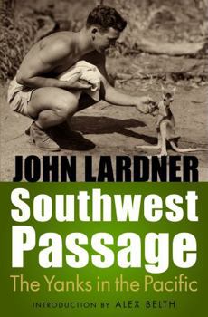 Paperback Southwest Passage: The Yanks in the Pacific Book