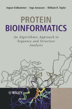 Hardcover Protein Bioinformatics: An Algorithmic Approach to Sequence and Structure Analysis Book