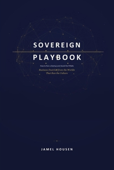 Paperback Sovereign Playbook: How to Run a Startup and Avoid the Pitfalls Book