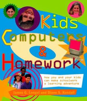 Paperback Kids, Computers and Homework: How You and Your Kids Can Make Schoolwork a Learning Adventure Book