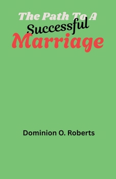 The Path To A Successful Marriage