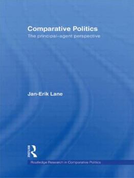 Paperback Comparative Politics: The Principal-Agent Perspective Book