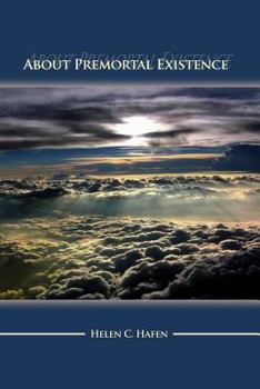 Paperback About Premortal Existence Book