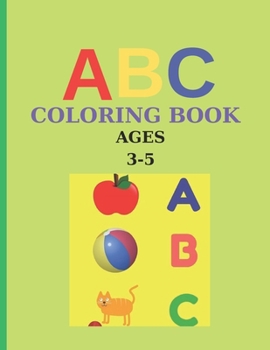 Paperback ABC Coloring Book: Pages 52 ( Sheets 26 ), -Alphabets For Boys & Girls Book