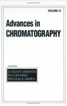 Hardcover Advances in Chromatography, Volume 31 Book