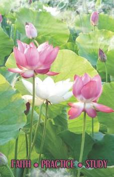 Paperback Faith, Practice, Study: Daimoku Tracker & Journal: Lotus Book