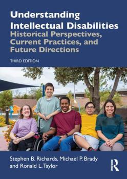 Paperback Understanding Intellectual Disabilities: Historical Perspectives, Current Practices, and Future Directions Book
