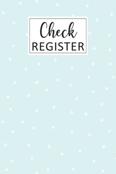 Paperback Check Register: Simple Check Register Checkbook Registers Check and Debit Card Register 6 Column Payment Record Personal Checkbook Che Book