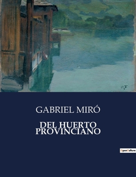 Paperback del Huerto Provinciano [Spanish] Book