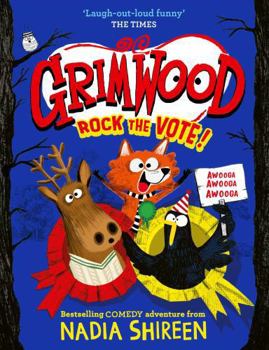 Hardcover Grimwood: Rock the Vote!: the perfect laugh-out-loud summer holiday read! Book