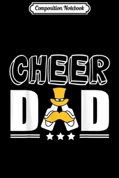Composition Notebook: Funny Cheer Dad Gift Cheerleading Fathers Day Beer Drinking  Journal/Notebook Blank Lined Ruled 6x9 100 Pages