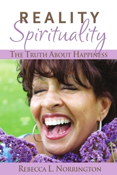 Paperback RealitySpirituality The Truth About Happiness FINAL Book
