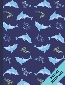 Paperback Dolphin Bullet Journal: Dolphin Gifts: Blank Paperback Dot Grid Paper Notebook for School: 8.5" x 11" Book