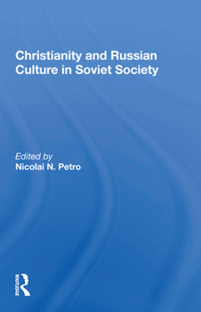 Paperback Christianity and Russian Culture in Soviet Society Book