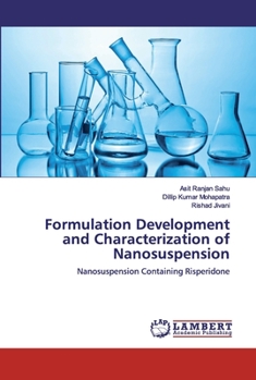 Paperback Formulation Development and Characterization of Nanosuspension Book