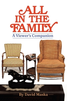 Paperback All In The Family: A Viewer's Companion Book