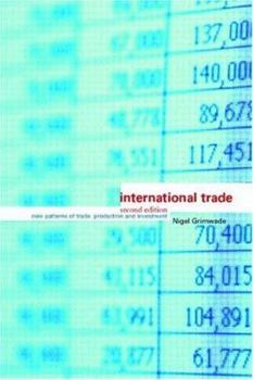 Paperback International Trade: New Patterns of Trade, Production and Investment Book