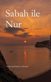 Paperback Sabah ile Nur [Turkish] Book