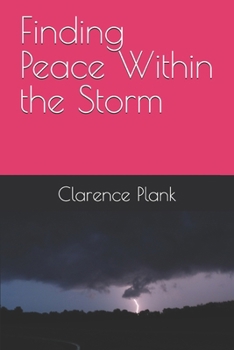 Paperback Finding Peace Within the Storm Book