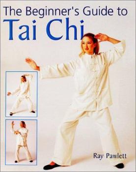 Paperback The Beginner's Guide to Tai Chi Book