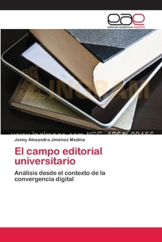 Paperback El campo editorial universitario [Spanish] Book