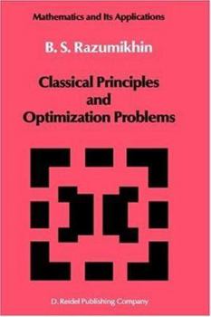 Hardcover Classical Principles and Optimization Problems Book