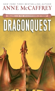 Dragonquest - Book #2 of the Dragonriders of Pern