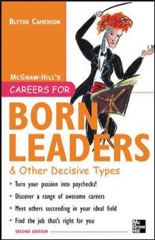 Paperback Careers for Born Leaders & Other Decisive Types, Second edition (Careers For Series) Book