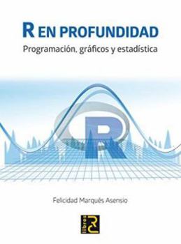 Paperback R en profundidad. Programación, gráficos y estadística Book