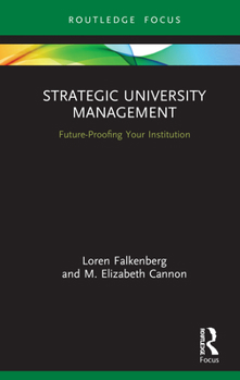 Hardcover Strategic University Management: Future Proofing Your Institution Book