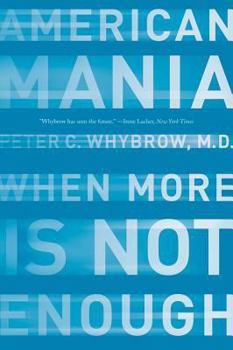 Paperback American Mania: When More Is Not Enough Book