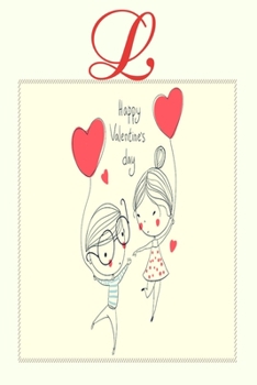Paperback A: happy valentine's day: lined notebook, diary with the first letter of name Book